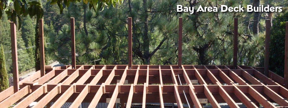 Deck Builders | Bay Area Deck Company | 510 461-0424